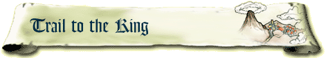 A scroll-like paper with the text 'Trail to the King' on the left and an image of Death Mountain on the right